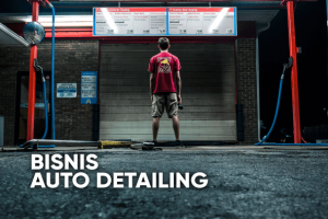 Read more about the article Begini Cara Memulai Bisnis Auto Detailing!